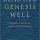 Book Review: Reading Genesis Well by C. John Collins
