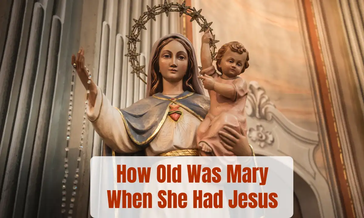 How Old Was Mary When She Had Jesus
