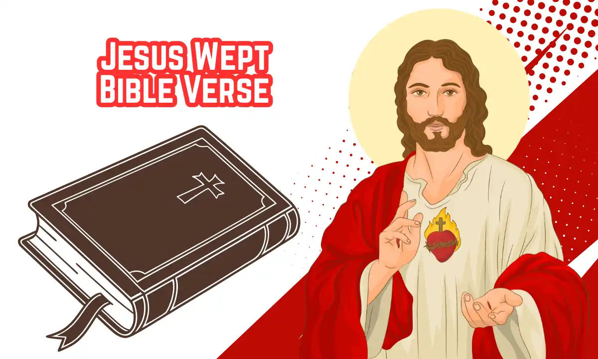 Jesus Wept Bible Verse