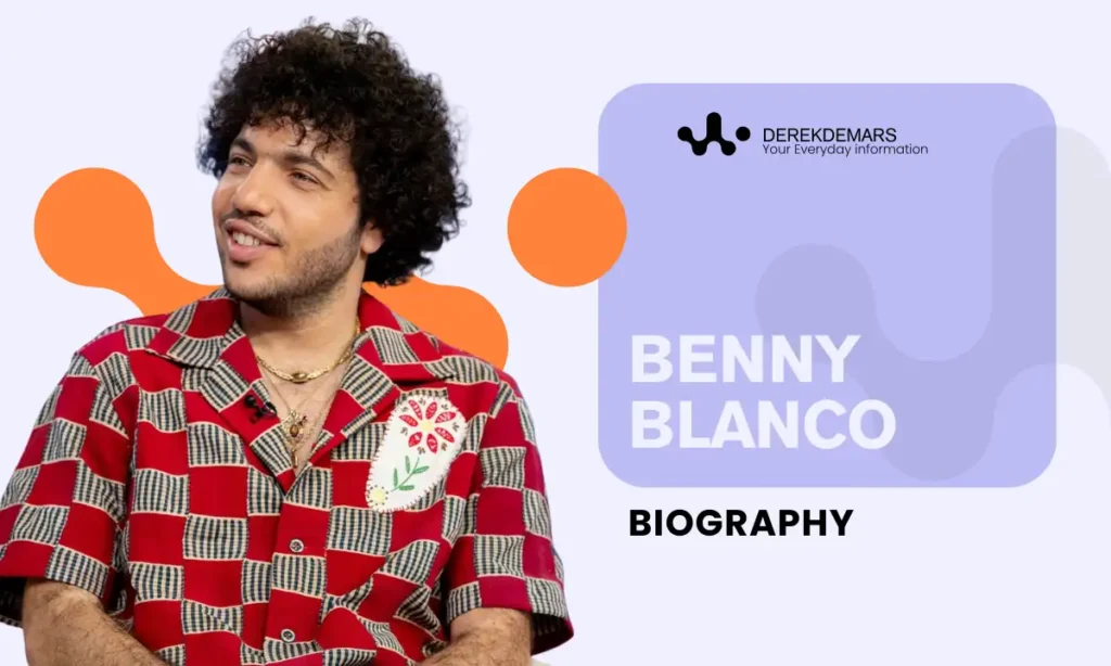 Benny Blanco Height & Age