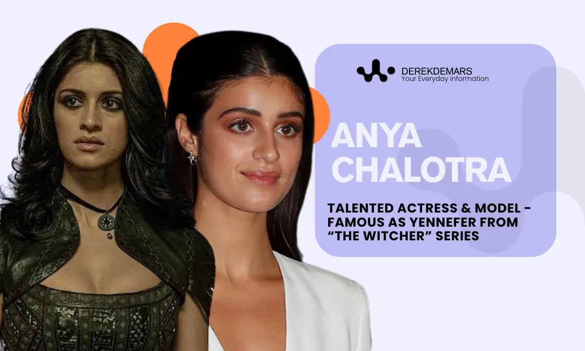 Anya Chalotra Height, Family, Career, Net Worth – British Actress Biography