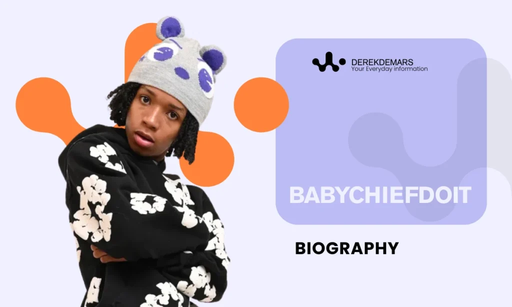 How Old Is Babychiefdoit