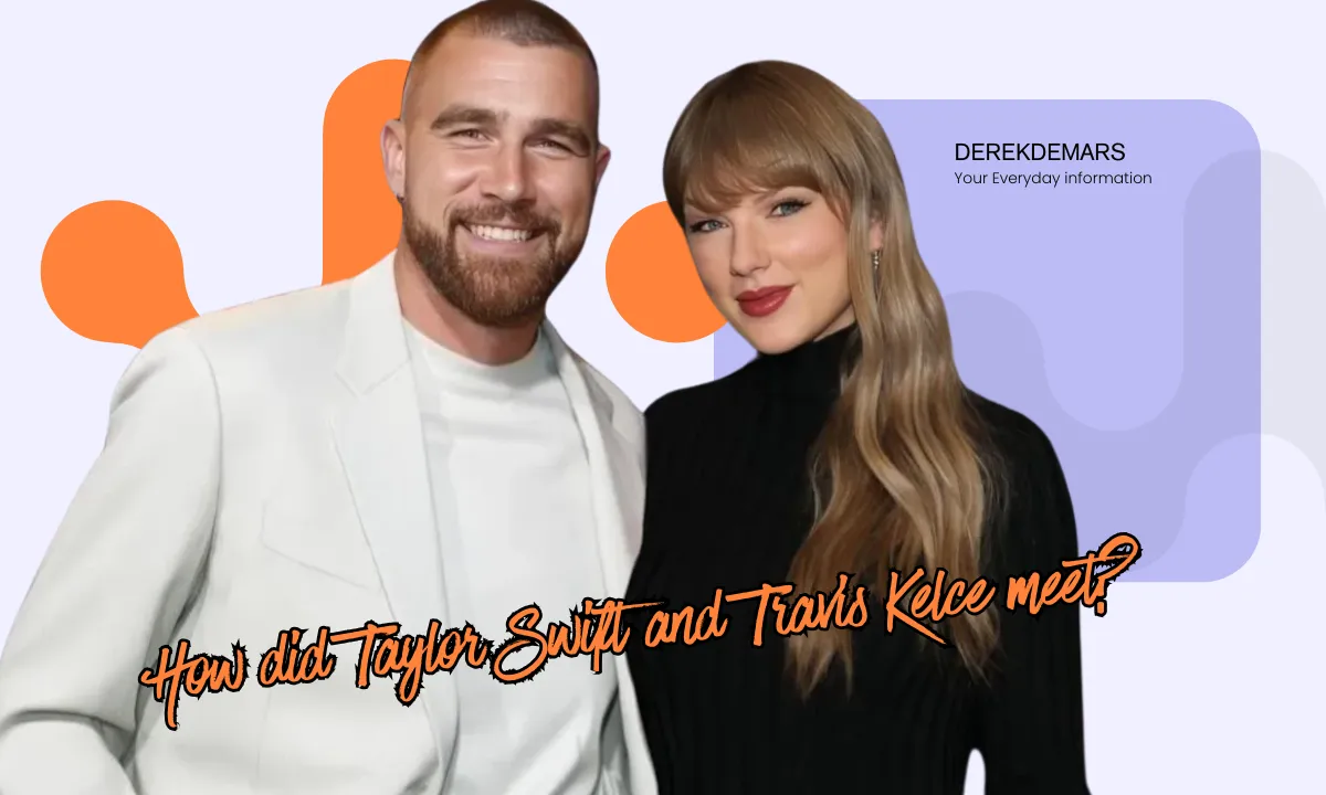 How did Taylor Swift and Travis Kelce meet