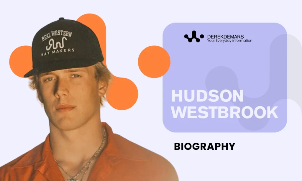 Hudson Westbrook Age