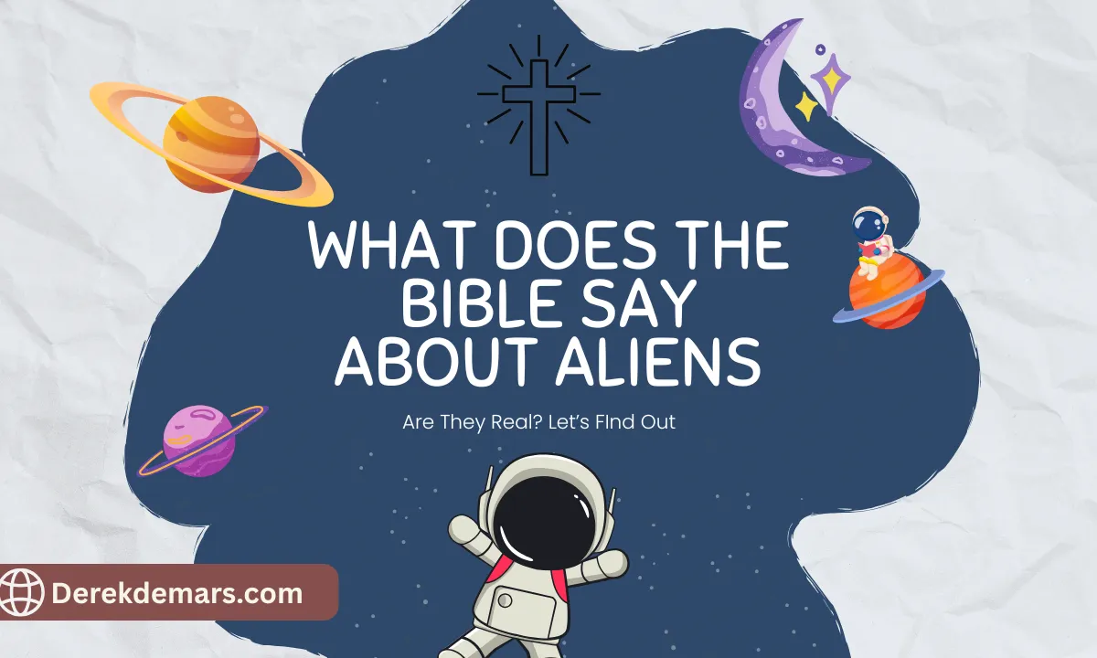 What Does The Bible Say About Aliens