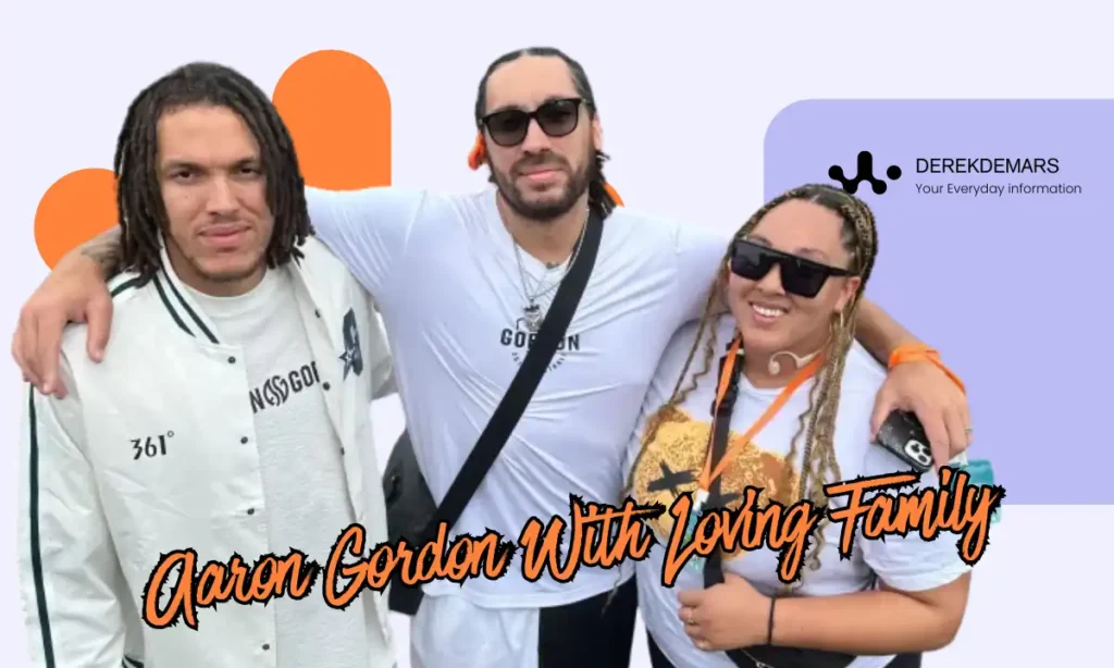 Aaron Gordon Parents, Brother & Sister