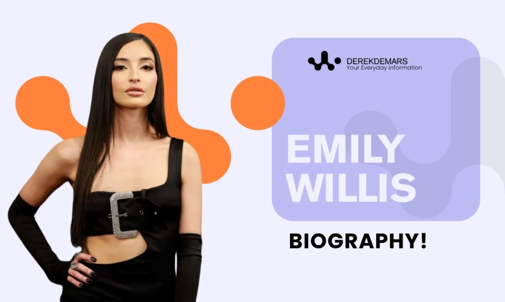 Emily Willis Age & More
