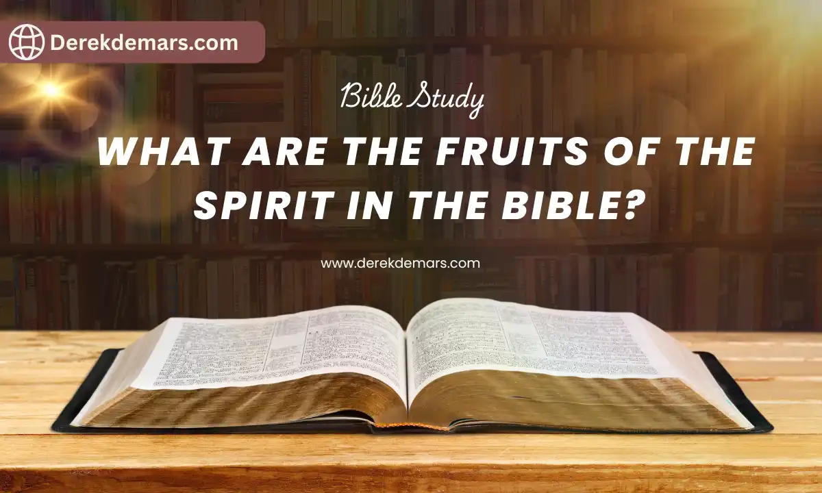 What Are The Fruits Of The Spirit