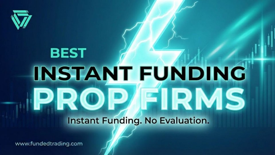 Best instant funding prop