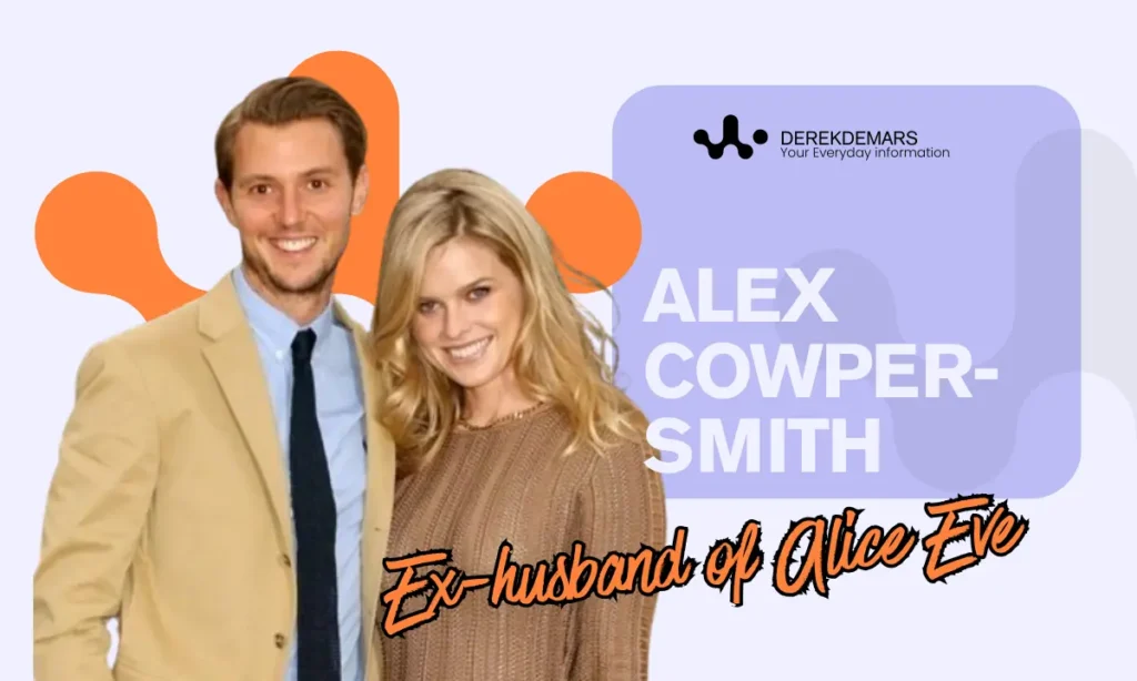 Alex Cowper-Smith - Ex-husband of Alice Eve