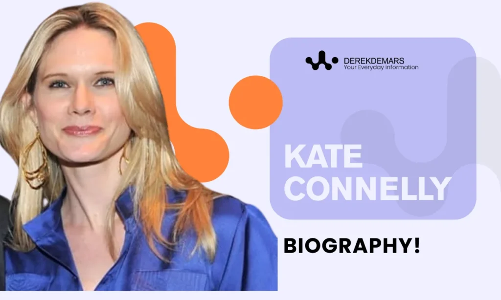 Kate Connelly Biography