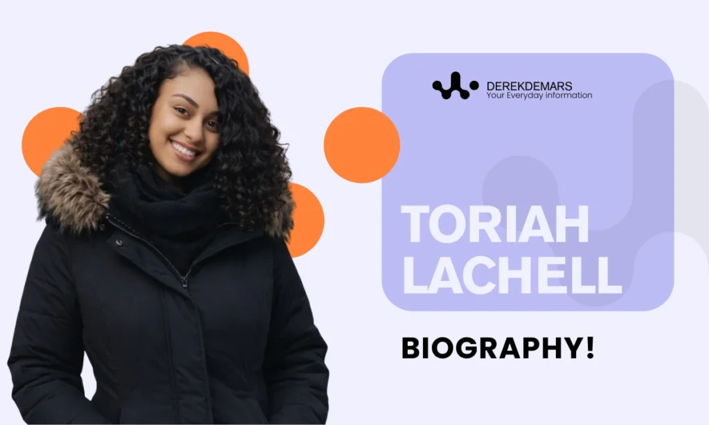 Toriah Lachell Age