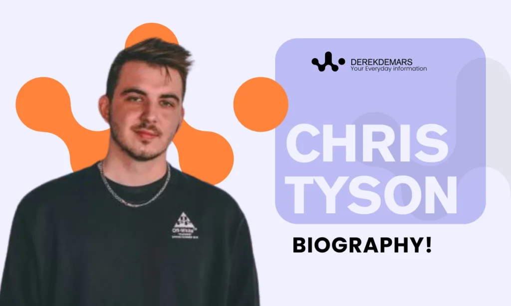Chris Tyson Biogrpahy