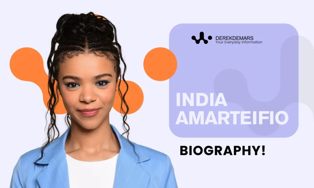 India Amarteifio Biography