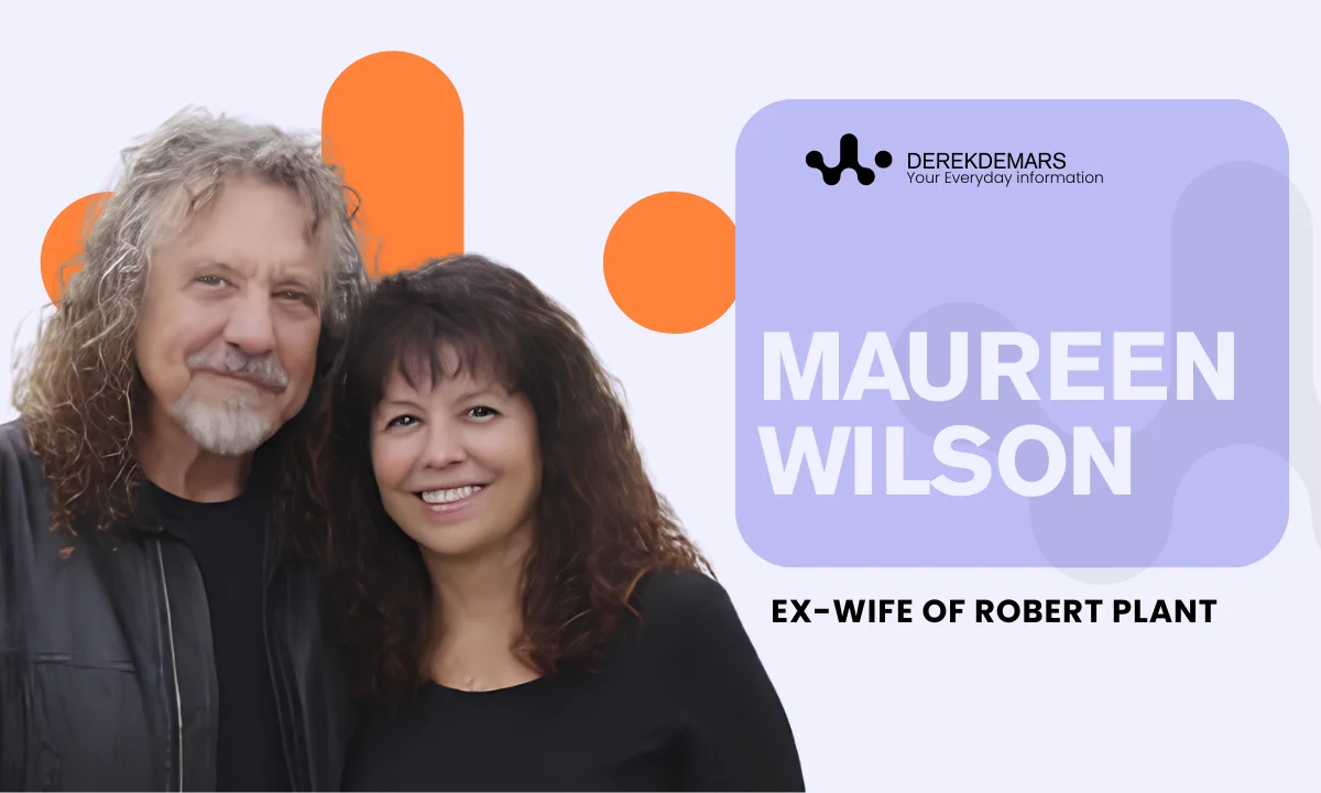 Maureen Wilson - Ex-wife of Robert Plant