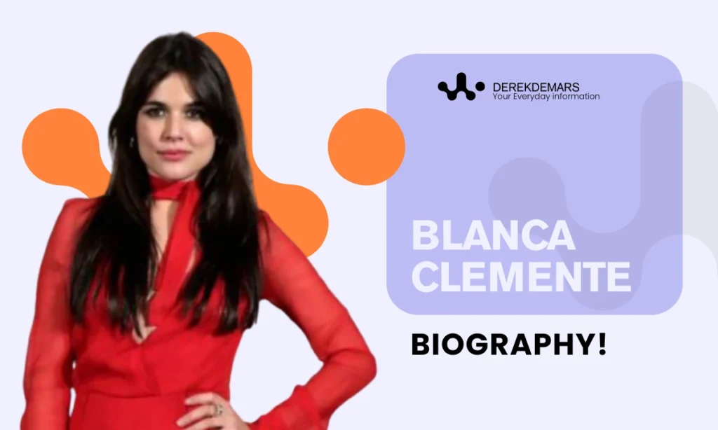 Blanca Clemente Biography