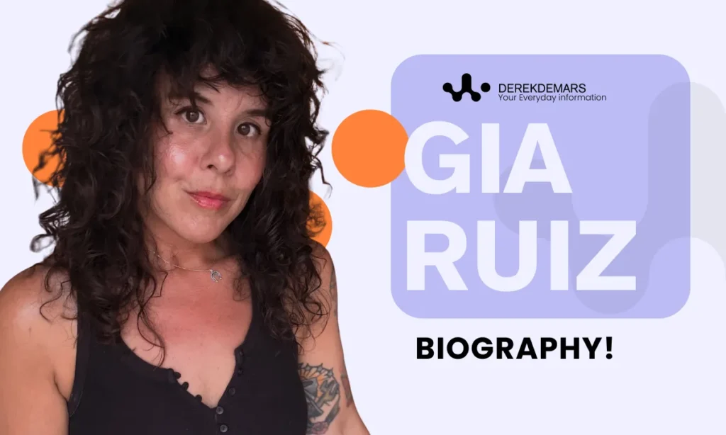 Gia Ruiz Biography