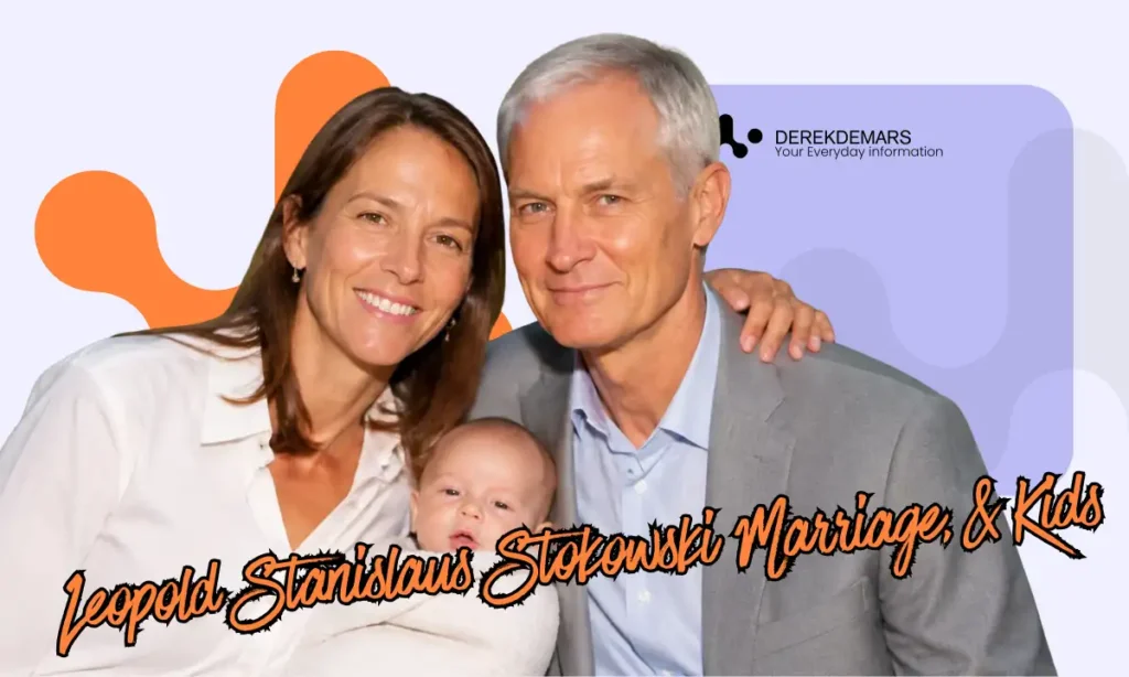 Leopold Stanislaus Stokowski Marriage, & Kids