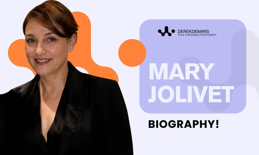 Mary Jolivet Biography