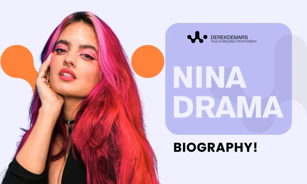 Nina Drama Biography