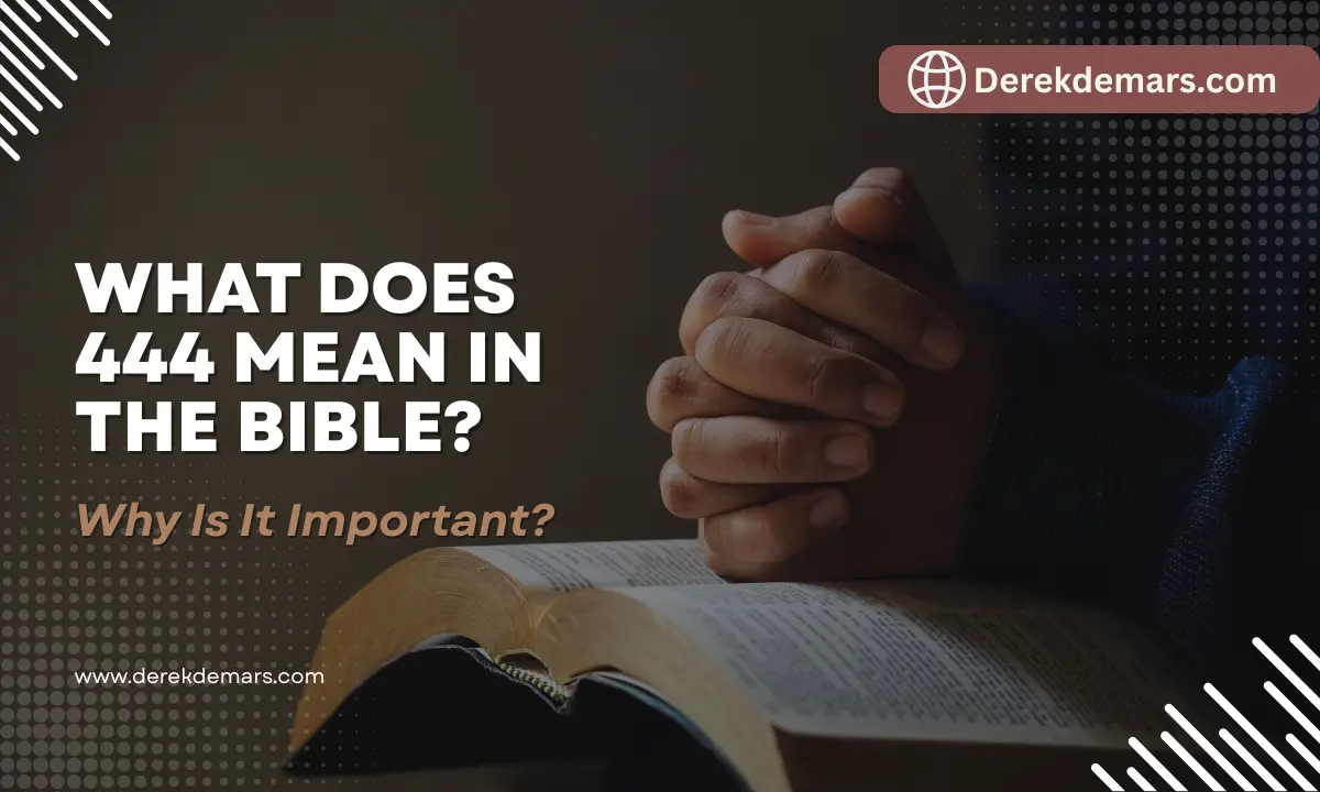 What Does 444 Mean In The Bible