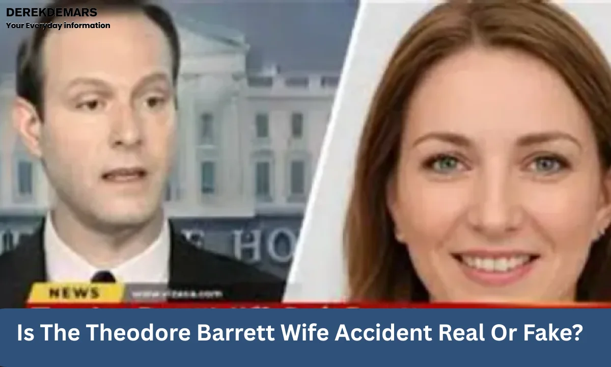 Is The Theodore Barrett Wife Accident Real Or Fake 