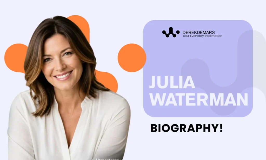 Julia Waterman Biography