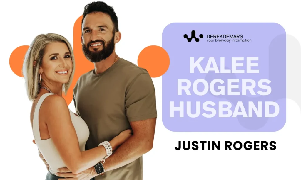 Kalee Rogers husband Justin Rogers