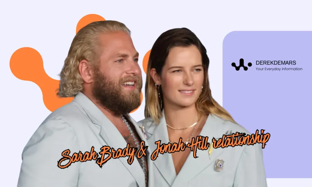Sarah Brady Surfer & Jonah Hill relationship