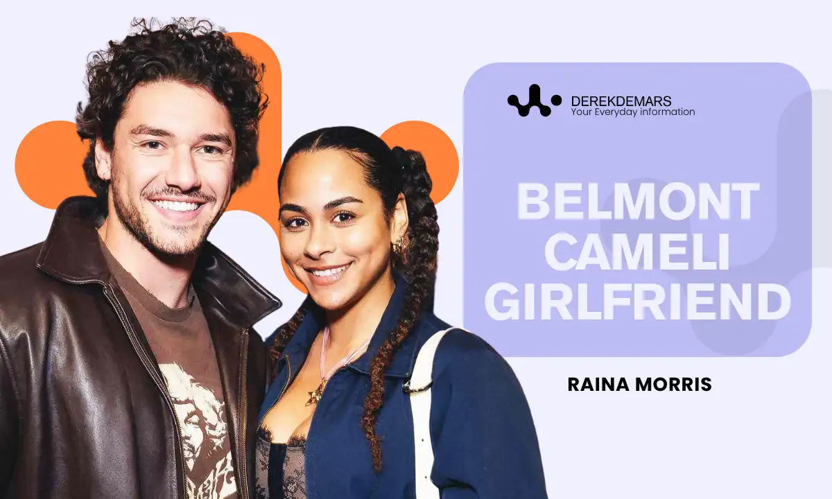 Belmont Cameli Girlfriend, Age, Upbringing, Acting Career, & More