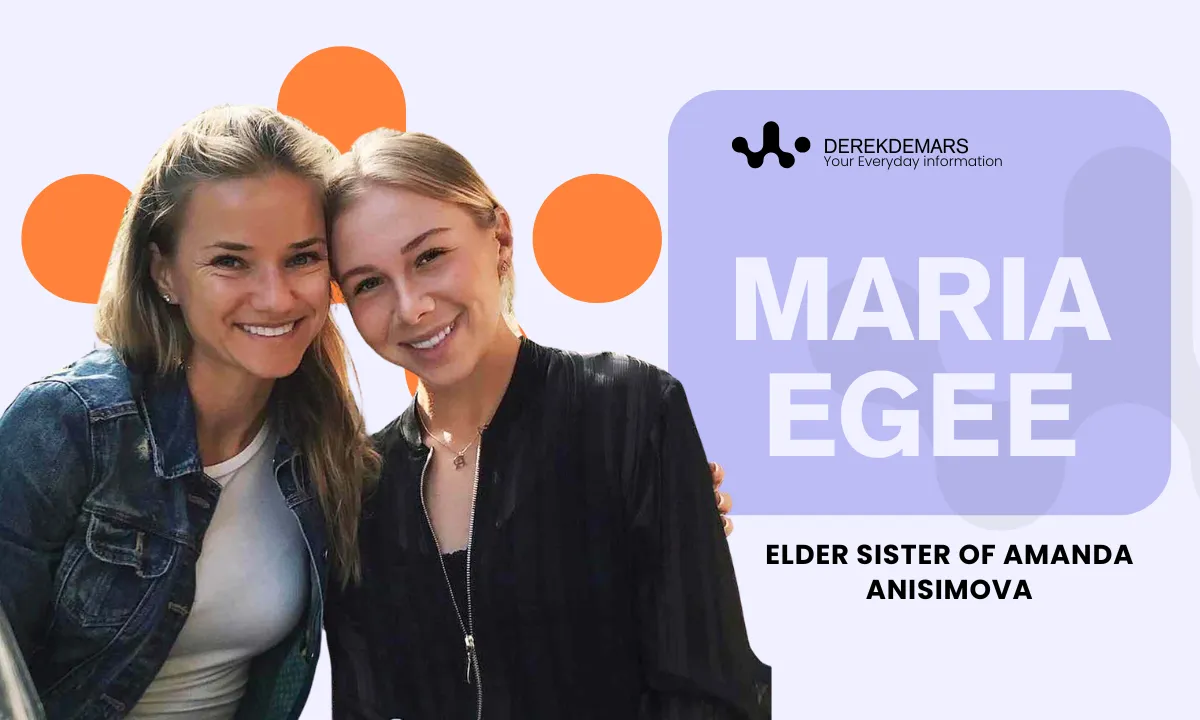 Maria Egee - Elder Sister of Amanda Anisimova