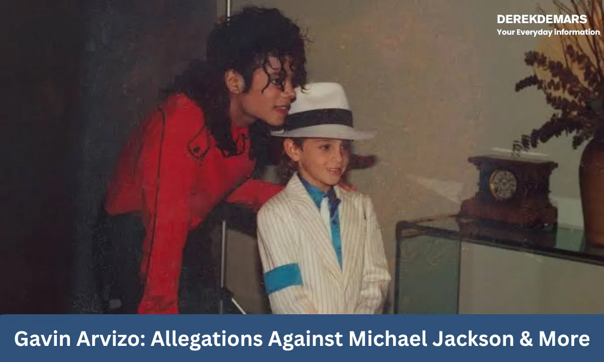 Gavin Arvizo: Allegations Against Michael Jackson & More