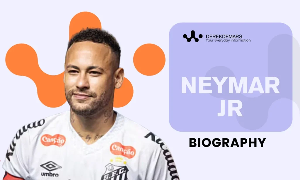Neymar Jr Biography