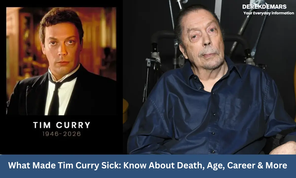 Tim Curry Sick, Health Update, Death, Age, Career, & More